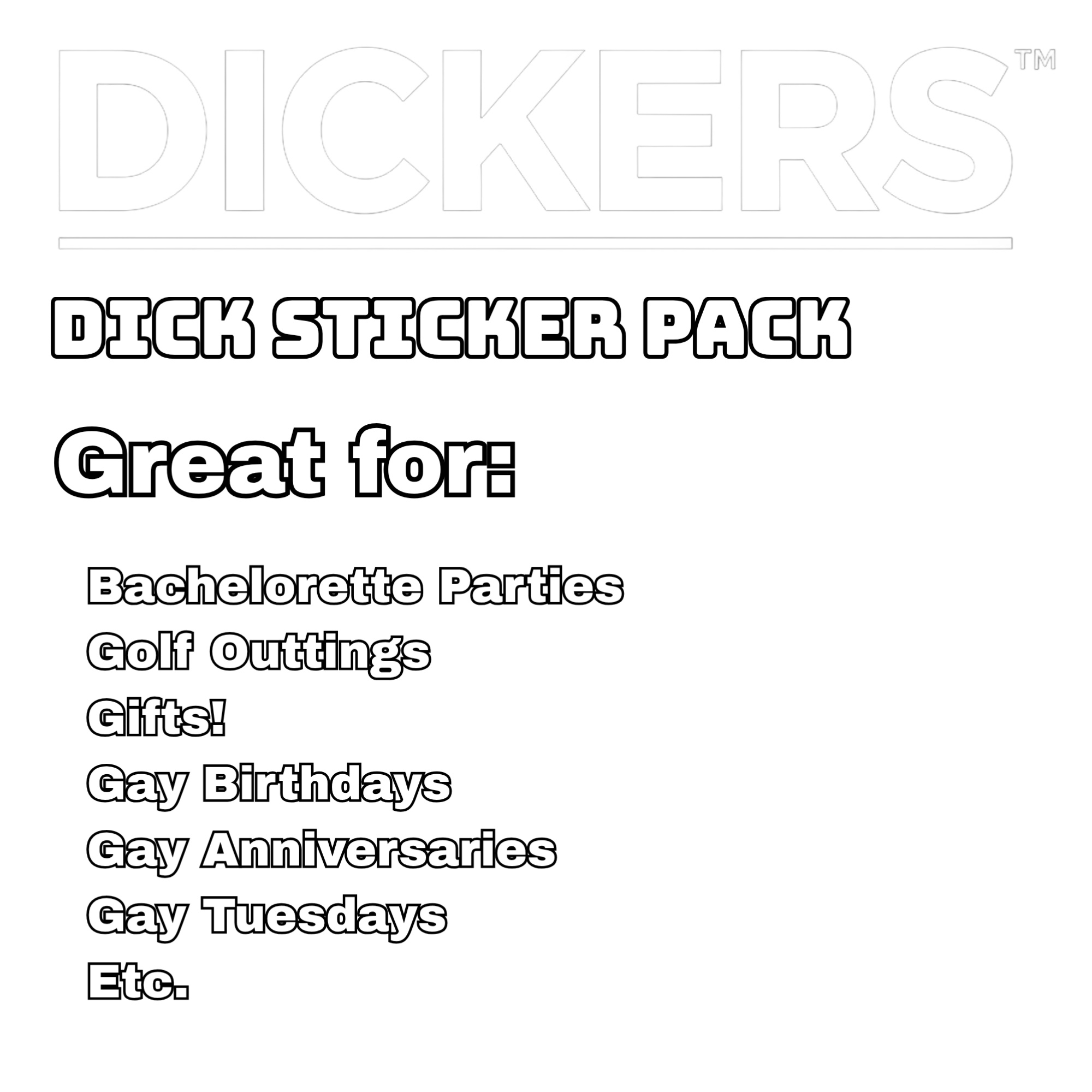 Dickers Dick Sticker Pack description on a white background