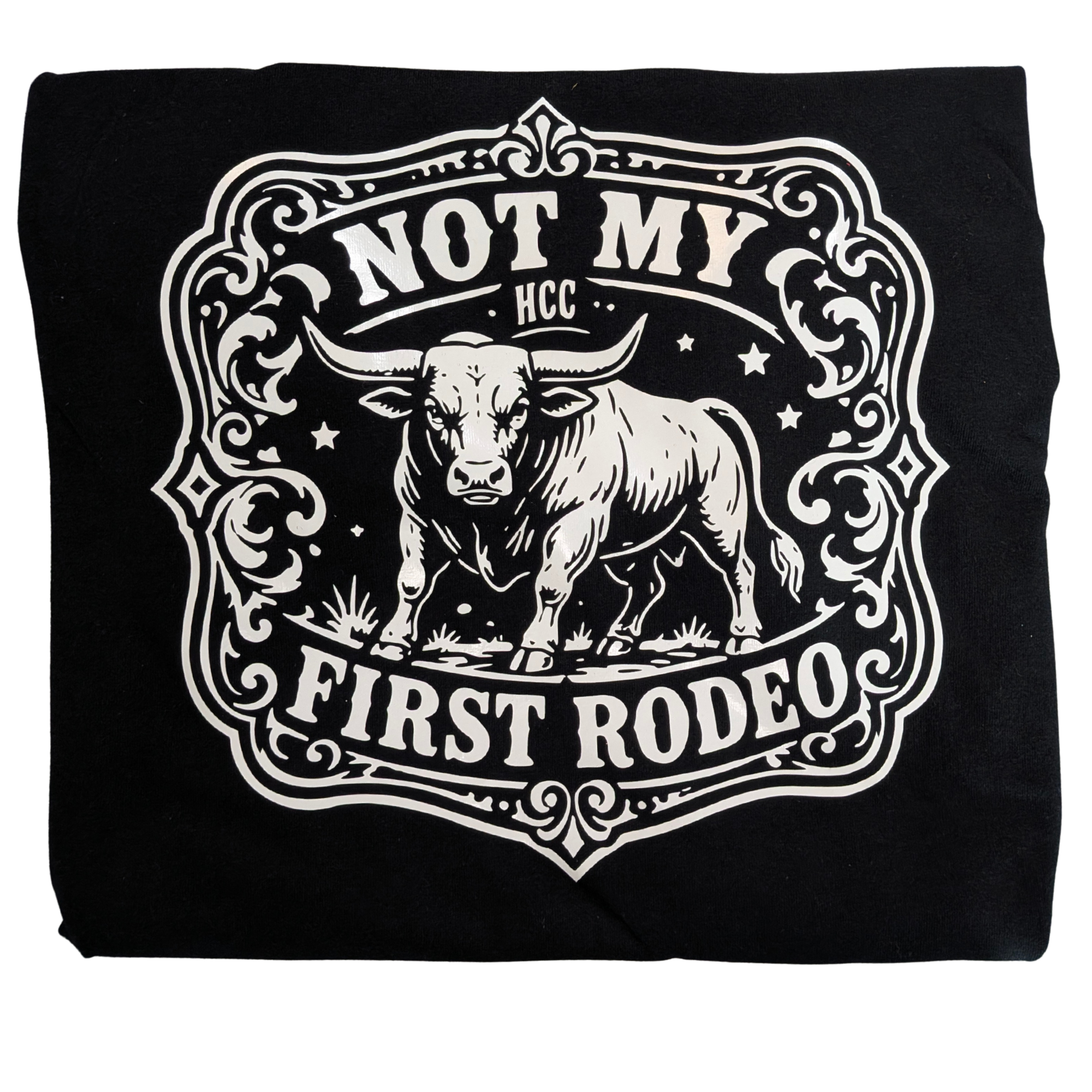 Not My First Rodeo Graphic T-Shirt