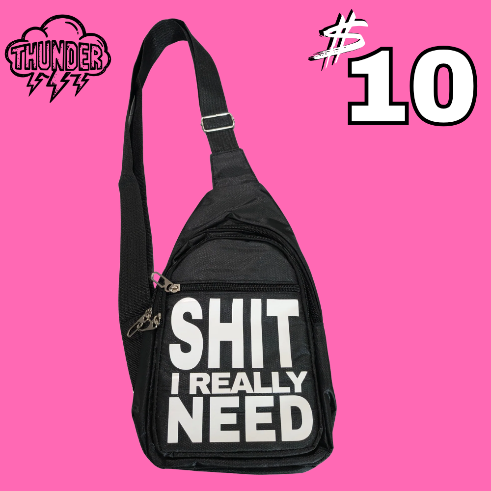 Sale - Shit I Really Need Crossbody