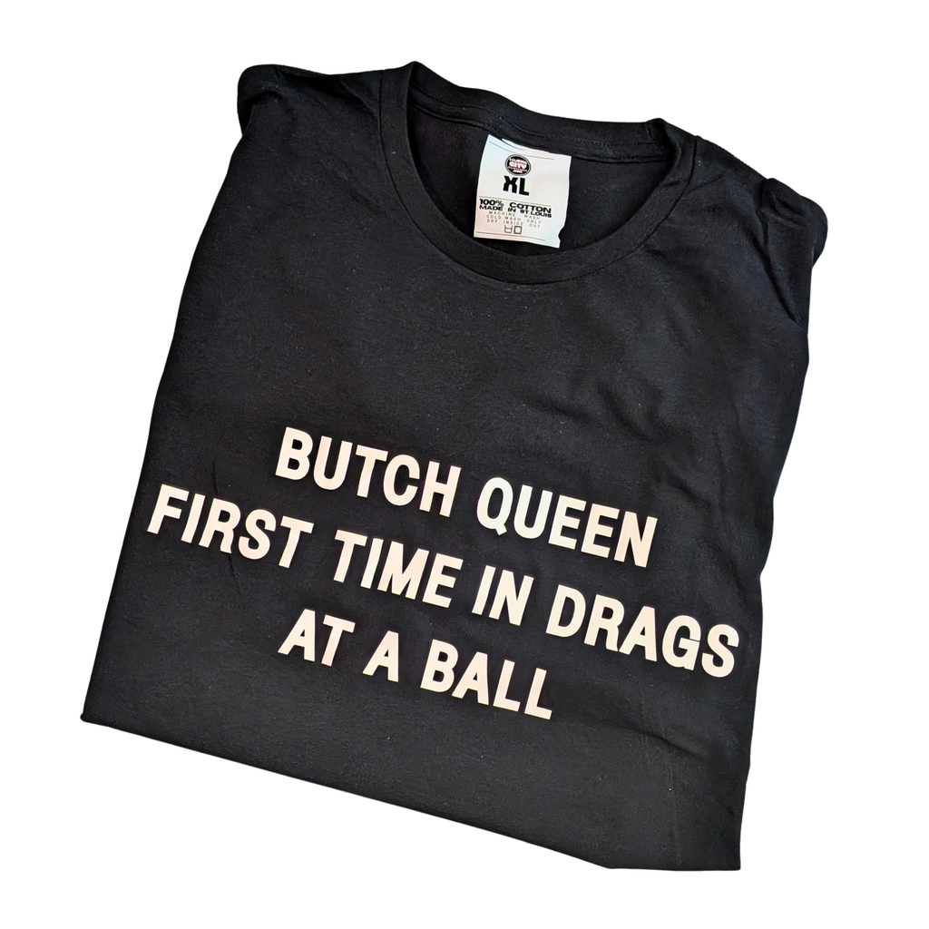 Butch Queen Streetwear Graphic T-Shirt