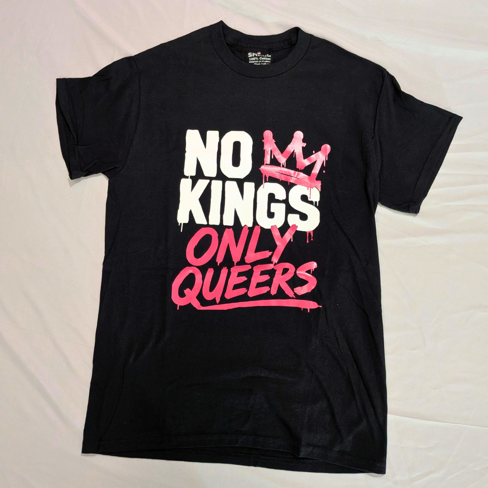 Sale - No Kings Only Queers Graphic T-Shirt