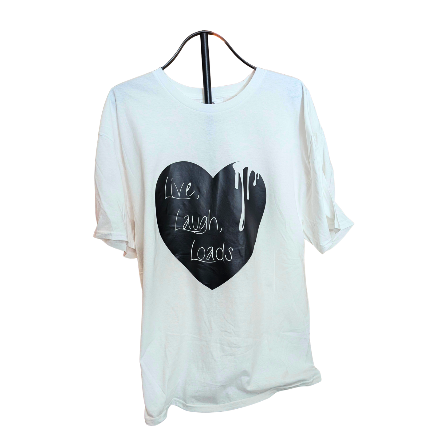 Live Laugh Loads T-Shirt