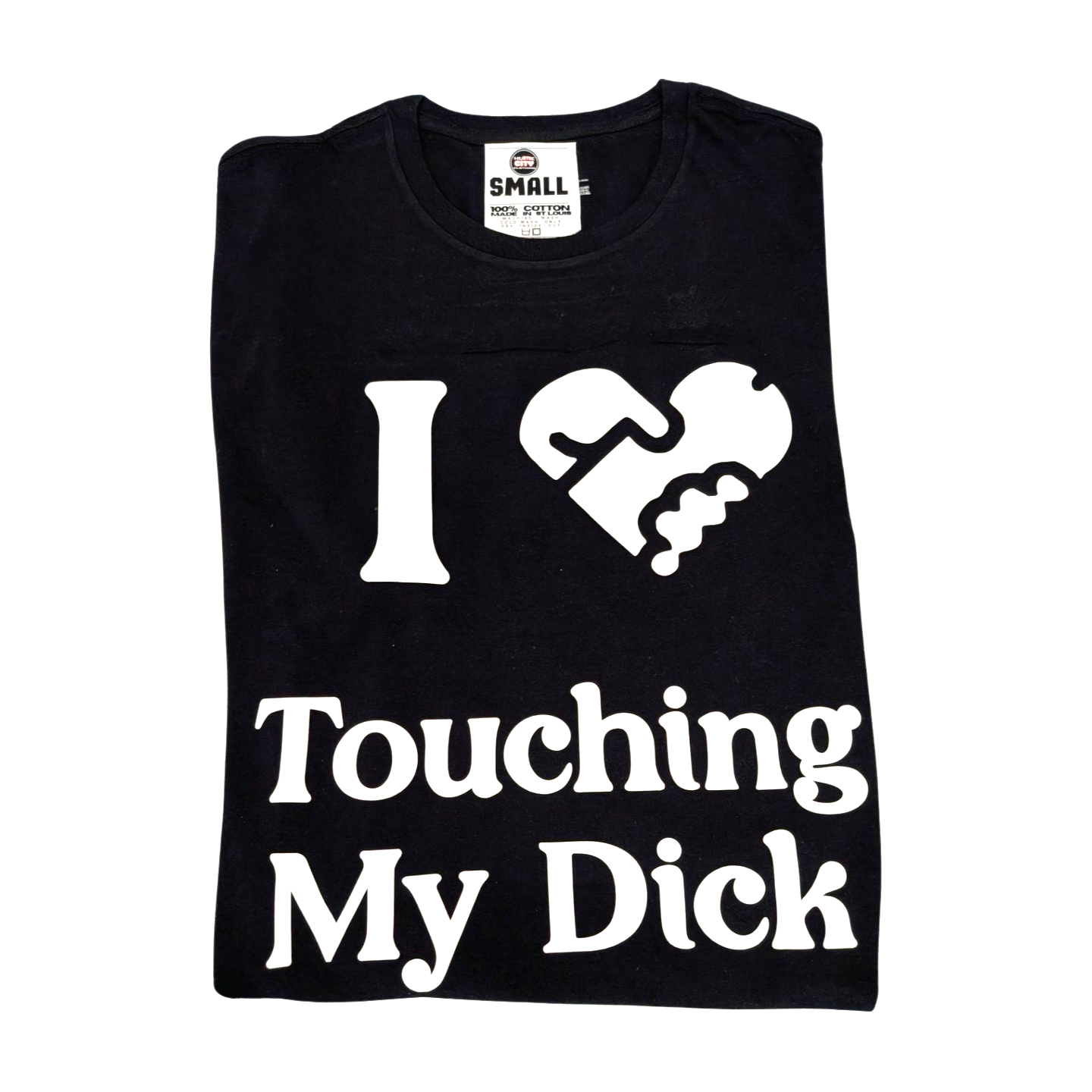 I ♥ Touching My Dick Graphic T-Shirt