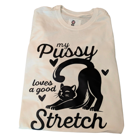 Pussy Stretch T-Shirt