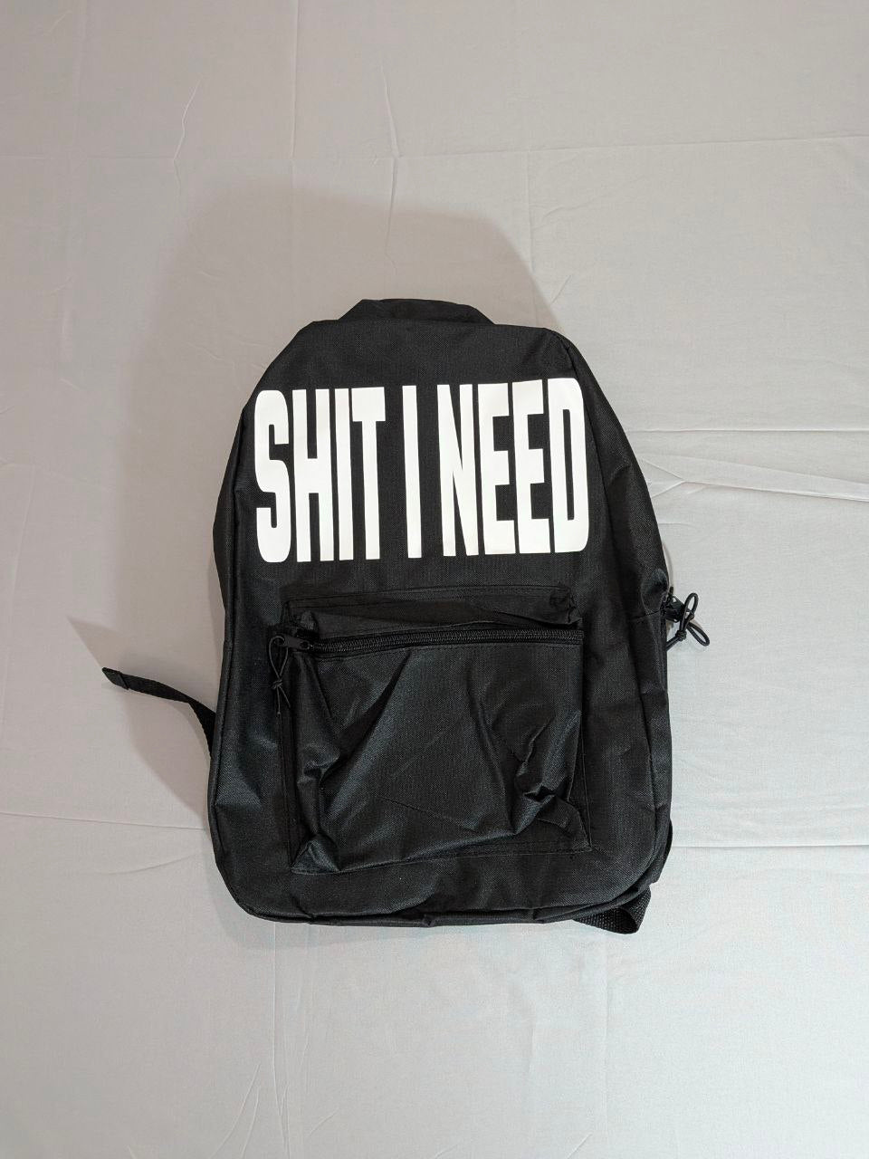Shit I Need Backpack - Black